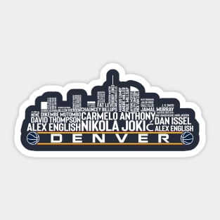 Denver Basketball Team All Time Legends, Denver City Skyline Sticker